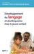 Développement du langage et plurilinguisme chez le jeune enfant