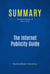 Summary: The Internet Publicity Guide - Review and Analysis of Shiva's Book