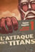 L'Attaque des Titans Edition Colossale T01