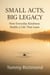 Small Acts, Big Legacy - Small Lead Into Big, #27
