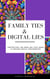 Family Ties & Digital Lies: Protecting the Ones We Love from AI-Driven Social Engineering