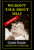 We Don't Talk About That - A Riveting Story of Survival WWII - The Nine Lives of Gila, #2
