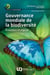 Gouvernance mondiale de la biodiversité - Évolution et enjeux