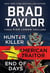 Brad Taylor's Pike Logan Collection - A Collection of Hunter Killer, American Traitor, and End of Days