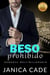 Beso prohibido - Rivales de la familia Wolfe, #1