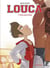 Louca - Tome 7 - Foutu pour foutu
