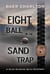 Eight Ball in the Sand Trap - A Nash Running Bear Mystery, #8