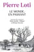 Pierre Loti - Le Monde, en passant - Reportages réunis et présentés par Alain Quella-Villéger et Bruno Vercier