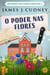 O Poder Nas Flores - Mistérios do Campus Braxton, #3