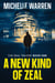 A New Kind of Zeal - The Zeal Trilogy, #1