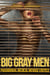 Big Gray Men: Paranormal Medical Menage Erotica
