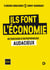 Ils font l'économie - 40 parcours d'entrepreneurs audacieux