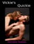 Vickie's Quickie