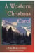 A Western Christmas Carol - Cheyenne Springs, #2