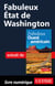 Fabuleux Etat de Washington