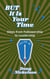 BUT It Is Your Time (Steps From Followership To Leadership)