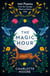 The Magic Hour - 100 Poems from the Tuesday Afternoon Poetry Club