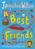 Best Friends - A touching story about friendship from the bestselling author