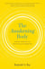 The Awakening Body - Somatic Meditation for Discovering Our Deepest Life