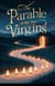 The Parable of the Ten Virgins - Christian Biblical fiction, #18