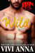 Wild: Part 3: Bear Essential Billionaire (werebear romance) - Bear Essential Billionaire, #3