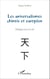 Les universalismes chinois et européen - Dialogue sous le ciel