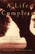 A   Life Complete - Emotional and Spiritual Growth for Midlife and Beyond