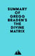 Summary of Gregg Braden's The Divine Matrix