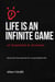 Life Is an Infinite Game, of Questions and Answers - Life is an infinite game, #1