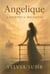 Angelique A Journey of Becoming