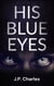 His Blue Eyes