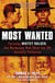 Most Wanted - Pursuing Whitey Bulger, the Murderous Mob Chief the FBI Secretly Protected
