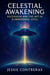 Celestial Awakening: Ascension and the Art of Summoning UFOs