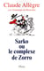 Sarko ou le complexe de Zorro