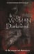 The Woman in Darkness - The Hymn of Light & Shadow, #2
