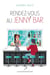 Rendez-vous au Jenny Bar