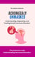 Acromegaly Unmasked: Understanding, Diagnosing, and Treating Growth Hormone Disorders - The Endocrine Code: Understanding Hormonal Disorders, #1