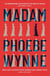Madam - The most chilling and darkly feminist book group novel you'll read this year