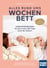 Alles rund ums Wochenbett - Hebammenwissen für die ersten 100 Tage nach der Geburt. Das Standardwerk in der aktualisierten Neuauflage!