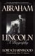 Abraham Lincoln - A Biography