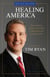 Healing America - How a Simple Practice Can Help Us Recapture the American Spirit
