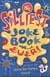 The Silliest Joke Book Ever