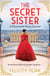 The Secret Sister - A Chatsworth House Scandal