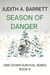 Season of Danger - Grid-Down Conspiracy Thriller, #6