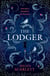 The Lodger - A captivating historical mystery that will keep you hooked from first page to last