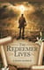 The Redeemer Lives - Bible Study Guides, #17