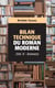 Bilan technique du roman moderne - (Vol. II - Annexes)