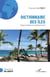 Dictionnaire des îles - Afrique, Amérique et continent Austral