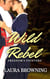 Wild Rebel - Freedom's Fighters, #1