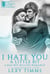I Hate You A Little Bit - A Bad Boy Bullied Romance, #2